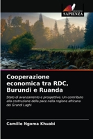 Cooperazione economica tra RDC, Burundi e Ruanda 6204088912 Book Cover