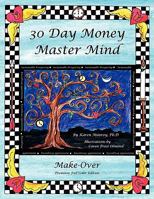 30 Day Money Master Mind Make-Over Premium Color Edition 1427638608 Book Cover
