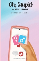 Ok, Stupid: A Mini Book B0BVP1VGHJ Book Cover