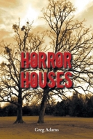 Horror Houses 1638812101 Book Cover