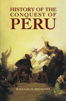 History of the Conquest of Peru B0007DLREI Book Cover