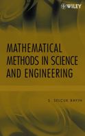 Mathematical Methods in Science and Engineering 0470041420 Book Cover