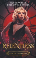 Relentless B0CDK8QZS9 Book Cover