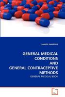 General Medical Conditions and General Contraceptive Methods 3639152298 Book Cover