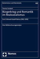 Burgerkrieg Und Romantik Im Realsozialismus: Zum Fruhwerk Rudolf Bahros (1952-1970) (Extremismus Und Demokratie, 44) 375601326X Book Cover