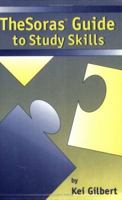 The Soras Guide to Study Skills 0965038610 Book Cover