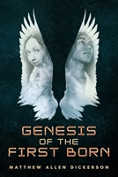 Genesis of the First Born B0B92FZPB7 Book Cover