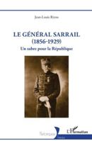 Le général Sarrail (1856-1929): Un sabre pour la République (Historiques) (French Edition) 2336568330 Book Cover