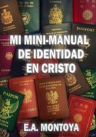 Mi Mini-Manual de Identidad en Cristo 0988901005 Book Cover
