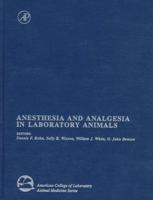 Anesthesia and Analgesia in Laboratory Animals 0124175708 Book Cover