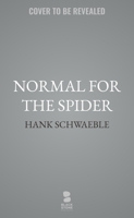 Normal for the Spider B0FXY82L6L Book Cover