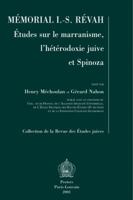 Memorial I.-S. Revah: Etudes Sur Le Marranisme, l'Heterodoxie Juive Et Spinoza 904290898X Book Cover