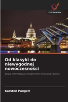 Od klasyki do niewygodnej nowoczesnosci (Polish Edition) 6209716113 Book Cover