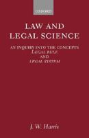 Law and Legal Science 0198253532 Book Cover