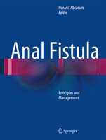 Anal Fistula: Principles and Management 1461490138 Book Cover