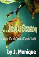 . . . Just a Season 0984496025 Book Cover