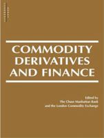 Commodity Derivatives & Finance 1855643715 Book Cover