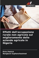 Effetti dell'occupazione rurale non agricola sul miglioramento delle aziende agricole in Nigeria (Italian Edition) 6208362679 Book Cover