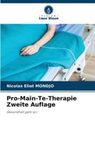 Pro-Main-Te-Therapie Zweite Auflage: Gesundheit geht vor (German Edition) 6207482913 Book Cover