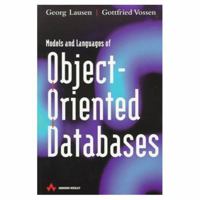 Models and Languages of Object-Oriented Databases (International Computer Science Series) 0201624311 Book Cover