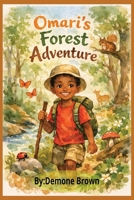 Omari's Forest Adventure B0GJ37J53Z Book Cover