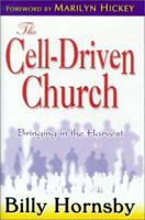 The Cell-Driven Church: Bringing in the Harvest 1883906474 Book Cover