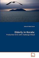 Elderly in Kerala 3639278399 Book Cover