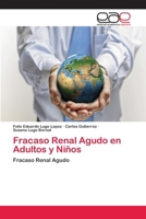 Fracaso Renal Agudo en Adultos y Niños: Fracaso Renal Agudo 6202110902 Book Cover