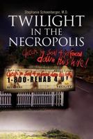 Twilight in the Necropolis 1441588183 Book Cover