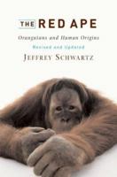 The Red Ape: Orangutans and Human Origins 0395380170 Book Cover