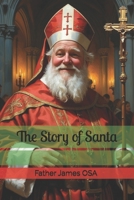 The Story of Santa (Children Books) B0FN4M64SK Book Cover