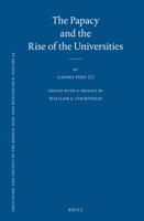 The Papacy and the Rise of the Universities , 9004347267 Book Cover
