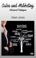 Sales And Marketing: Advanced Techniques 8835462606 Book Cover