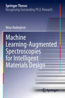 Machine Learning-Augmented Spectroscopies for Intelligent Materials Design 303114807X Book Cover
