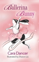 Ballerina Bunny (Abby's Adventures) B0DTQ474CX Book Cover