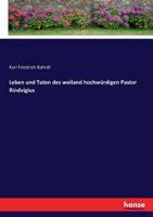 Leben und Taten des weiland hochwürdigen Pastor Rindvigius (German Edition) 3743621185 Book Cover