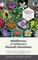 Wildflowers of California’s Klamath Mountains 1941624138 Book Cover