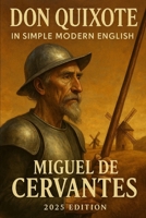 Don Quixote: In Simple Modern English B0FNX76WM4 Book Cover