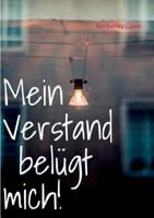Mein Verstand belügt mich! 3746097150 Book Cover