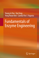 Fundamentals of Enzyme Engineering 9402410244 Book Cover