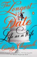 The Longest Date: Life as a Wife 0143126156 Book Cover