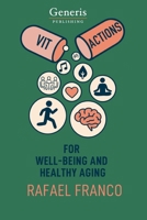 Vitactions: FOR WELL-BEING AND HEALTHY AGING B0GNRC8FFP Book Cover