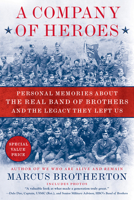 A Company of Heroes: Personal Memories about the Real Band of Brothers and the Legacy They Left Us 0425234207 Book Cover