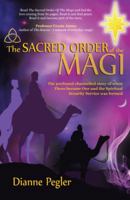 The Sacred Order of the Magi 1452572887 Book Cover