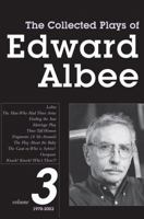 The Collected Plays of Edward Albee: Volume 3 1978 - 2003 0689706154 Book Cover