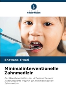 Minimalinterventionelle Zahnmedizin (German Edition) 6209829309 Book Cover