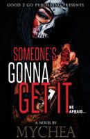 Someone's Gonna Get It 1943686467 Book Cover