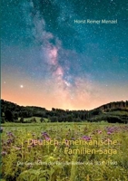 Deutsch-Amerikanische Familien-Saga: Die Geschichte der Familie Renier von 1855 - 1990 3753496987 Book Cover
