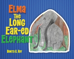 Elma The Long Ear-ed Elephant B0DVBN9MST Book Cover