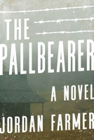 The Pallbearer 1510736506 Book Cover